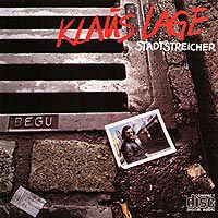 Klaus Lage - Stadtstreicher