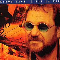 Klaus Lage - C'est la vie
