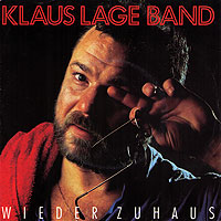 Klaus Lage - Wieder zuhaus